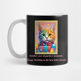 Happy Birthday Cat (Cat Lovers Motivational and Inspirational Quote) Mug